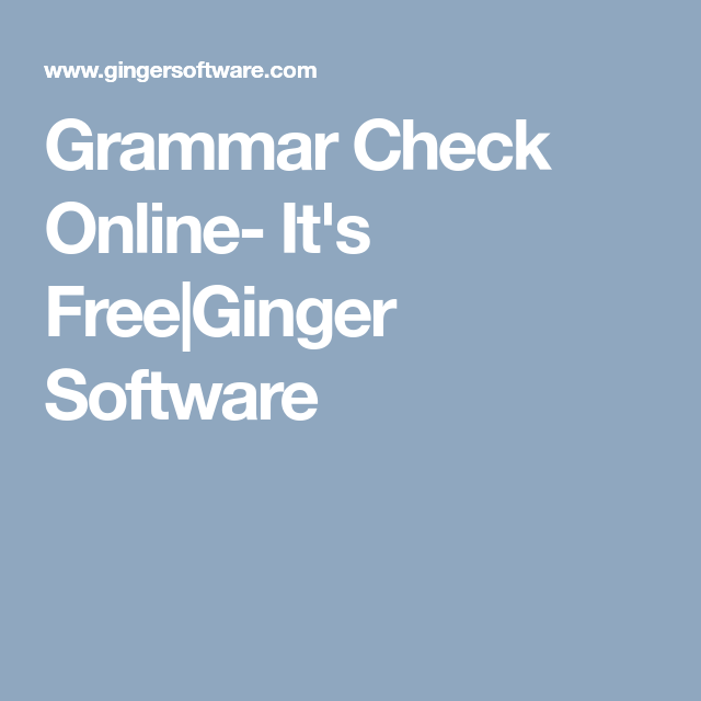 free ginger grammar checker application